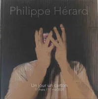 Philippe Hérard, Un jour un carton - 17 mars / 11 mai 2020