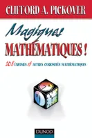 Magiques mathématiques - 108 énigmes et autres curiosités mathématiques, 108 énigmes et autres curiosités mathématiques