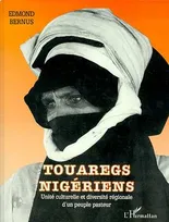 Touaregs nigériens, Unité culturelle et diversité régionale d'un peuple pasteur