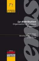 La distribution, Organisation et stratégie.