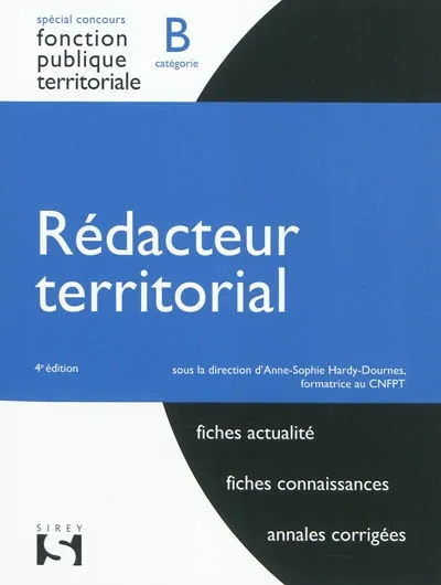 Livres Scolaire-Parascolaire BTS-DUT-Concours Rédacteur territorial. Catégorie B - 4e éd. Anne-Sophie Hardy-Dournes