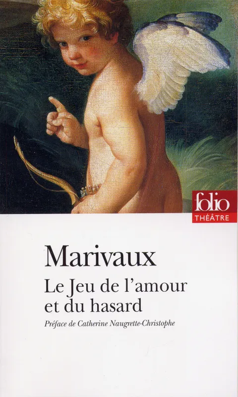 Livres Littérature et Essais littéraires Théâtre Le Jeu de l'amour et du hasard Marivaux