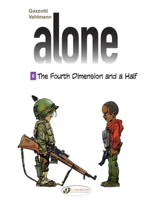 Alone - Volume 6 -The fourth dimension and a half