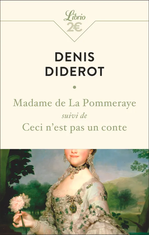 Madame de La Pommeraye suivi de Ceci n'est pas un conte Denis Diderot