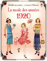 J'habille mes amies - à travers l'Histoire - La mode des années 1920
