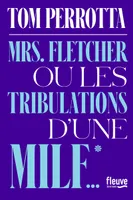 Mrs Fletcher ou les tribulations d'une MILF