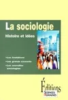 La sociologie histoire et idées, histoire et idées