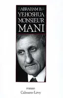Monsieur Mani, roman