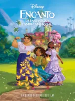 Encanto, la fantastique famille Madrigal, La bande dessinée du film Disney