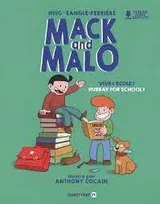 Mack and Malo, Vive l'école !, Back to school !