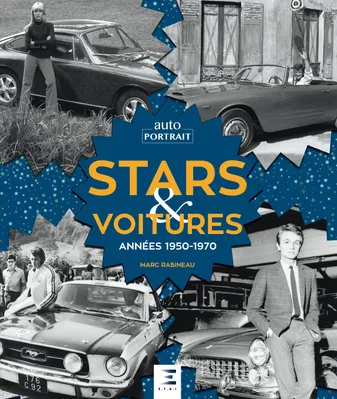 Stars & voitures, Années 1950-1970