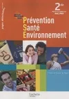 Prévention Santé Environnement 2de Bac Pro - Livre élève - Ed.2009
