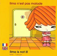 Ilma n'est pas malade, Edition bilingue français-anglais