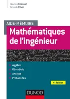 Aide-mémoire - Mathématiques de l'ingénieur - 4e éd.
