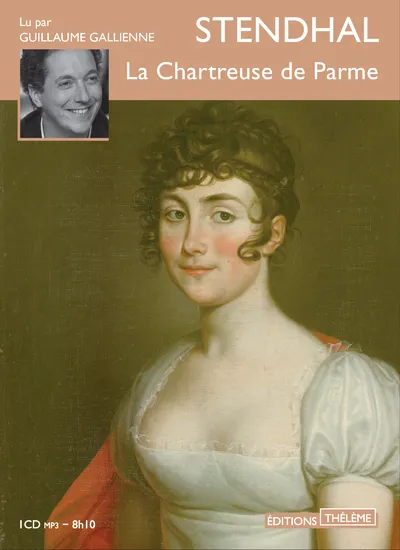 Livres Littérature et Essais littéraires Œuvres Classiques XIXe La chartreuse de Parme Jean-Baptiste de Stendhal