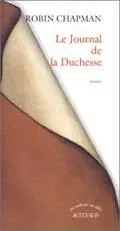 Journal de la duchesse - traduit de l'anglais (Le)