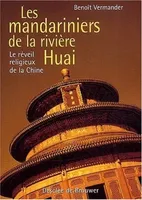 Les Mandariniers de la rivière Huai, Le Réveil religieux de la Chine
