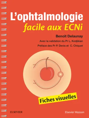 L'ophtalmologie facile aux ECNi / fiches visuelles, Fiches visuelles