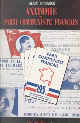 Anatomie du Parti communiste français