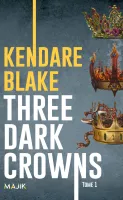 1, Three dark crowns