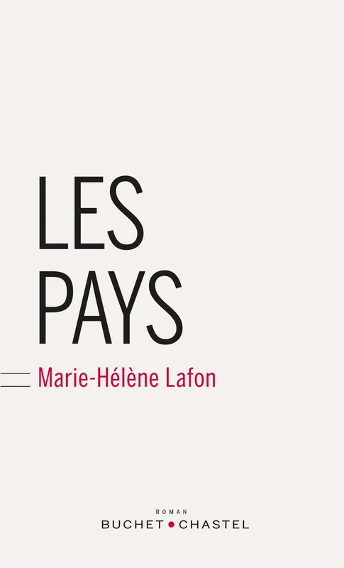 Les Pays Marie-Hélène Lafon