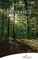 Délivrance, L'histoire d'un chef-d'oeuvre de John Boorman