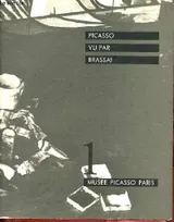 Picasso vu par Brassai - n°1 Musée Picasso Paris., [exposition, 17 juin-28 septembre 1987], Musée Picasso Paris