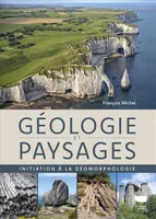 Géologie et paysages, Initiation à la géomorphologie