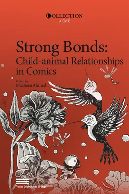 Strong Bonds: Child-animal Relationships in Comics