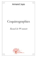 Coquinographies, Recueil de 99 sonnets