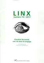 Linx, n° 74/2017, Claudine Normand, une vie dans le langage