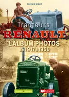Tracteurs Renault, l'album photos
