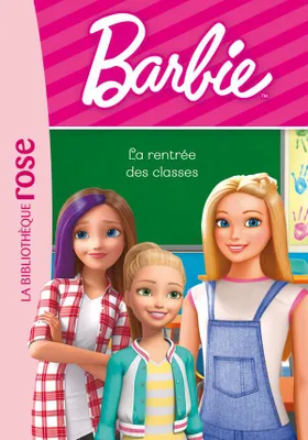 3, Barbie / La rentrée des classes / Ma première bibliothèque rose, La rentrée des classes