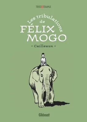 Les tribulations de Félix Mogo