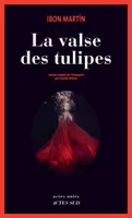 La valse des tulipes, Roman