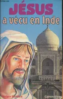 Jésus a vécu en Inde