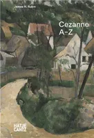 Paul Cezanne A-Z /anglais