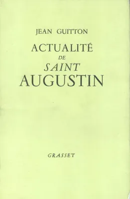 Actualité de Saint Augustin