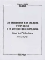 La didactique des langues à la croisée des méthodes - Livre, essai sur l'eclectisme