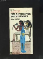 Les Antiquités égyptiennes au Louvre