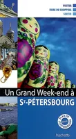 GRAND WEEK-END A SAINT-PETERSBOURG (UN)