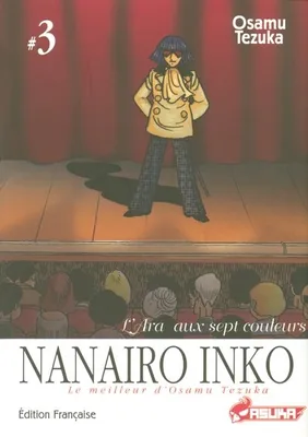 Le meilleur d'Osamu Tezuka, 3, Nanairo Inko, Tome 3 : L'Ara au sept couleurs, l'ara aux sept couleurs