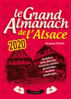 LE GRAND ALMANACH DE L'ALSACE 2020