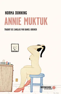 Annie Muktuk, Et autres histoires