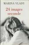 24 images seconde, séquences de mémoire, séquences de mémoire