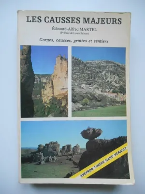 Les causses Majeurs gorges causses grottes..., Lozère, Aveyron, Gard, Hérault