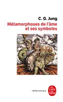 Les Métamorphoses de l'âme et ses symboles, analyse des prodromes d'une schizophrénie...