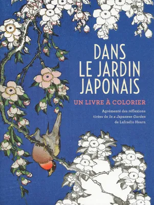 Dans le jardin japonais - Un livre à colorier
