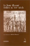 Le Livre illustré italien au XVIe siècle, Texte/image