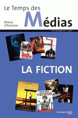 Temps des médias No 14, La Fiction
